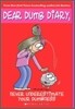 Never Underestimate Your Dumbness (Dear Dumb Diary #7): Volume 7