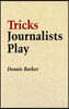Tricks Journalists Play