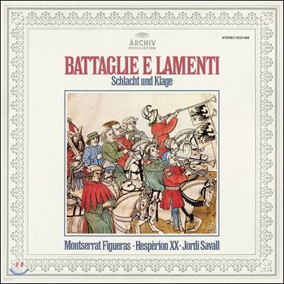 Jordi Savall / Hesperion XX 바탈리아와 라멘티: 파도바노 / 자코포 페리  - 조르디 사발, 에스페리옹 20 (Battalie e Lamenti - Padovano / Jacopo Peri / Chilese)