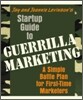 Startup Guide to Guerrilla Marketing: A Simple Battle Plan for First-Time Marketers