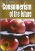 Consumerism of the Future