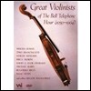 위대한 바이올린스트 - 온 더 벨 텔레폰 아워 1959-1964 (Great Violinists of the Bell Telephone Hour)