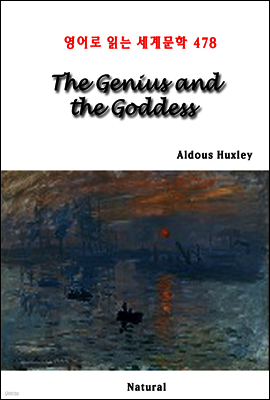 The Genius and the Goddess - 영어로 읽는 세계문학 478