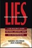 Lies Startups Tell Themselves to Avoid Marketing: A No Bullsh*t Guide for Ph.D.S, Lab Rats, Suits, and Entrepreneurs