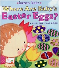 Where Are Baby's Easter Eggs? : A Lift-The-Flap Book