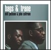 Milt Jackson & John Coltrane - Bags & Trane
