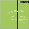 SWR Vokalensemble Stuttgart 랄프 슈미트: 페르귄트, 느리게 아름다움을 찬미하며, 독일 민요 편곡집 (Volkslieder 2.0 - Ralf Schmid: Peer Gynt, Celebrating Beauty in Slow Motion)