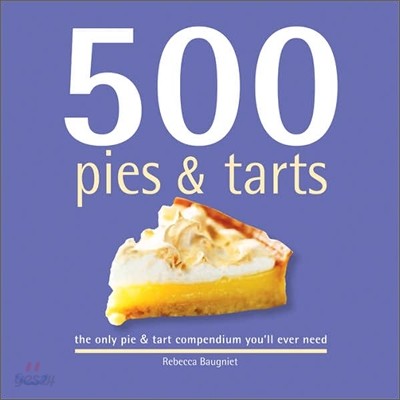 500 Pies &amp; Tarts