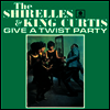 Shirelles & King Curtis - Give A Twist Party (Ltd. Ed)(Remastered)(2 Bonus Tracks)(180G)(Vinyl LP)