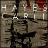 Hayes Carll - Lovers & Leavers (Garefold Cover)(LP)