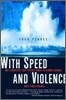 With Speed and Violence: Why Scientists Fear Tipping Points in Climate Change