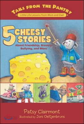 5 Cheesy Stories: About Friendship, Bravery, Bullying, and More