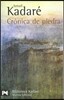Cronica de Piedra / Chronicle In Stone