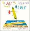 The Day The Crayons Came Home