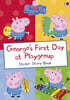 Peppa Pig: George's First Day at Playgroup