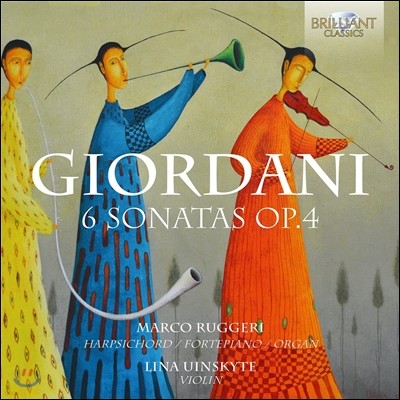 Lina Uinskyte 토마소 조르다니: 6개의 바이올린 소나타 Op.4 (Tommaso Giordani: 6 Sonatas Op.4) 리나 우인스키테