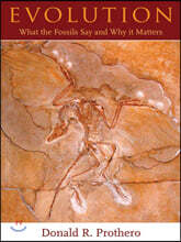 Evolution: What the Fossils Say and Why It Matters
