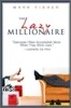The Lazy Millionaire