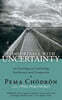 Comfortable With Uncertainty