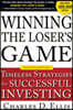 Winning the Loser's Game: Timeless Strategies for Successful Investing