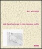 Kai Althoff: And Then Leave Me to the Common Swifts