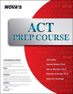 ACT Prep Course: The Most Comprehensive ACT Book Available