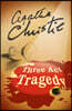 Three Act Tragedy