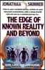 The Edge of Known Reality and Beyond: God, Life, the Universe