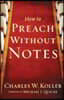 How to Preach Without Notes
