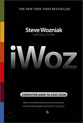 Iwoz: Computer Geek to Cult Icon