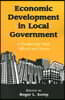 Economic Development in Local Government: A Handbook for Public Officials and Citizens