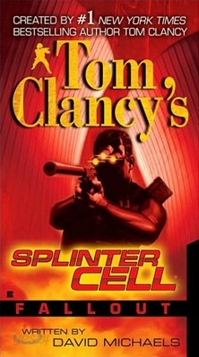 Tom Clancy&#39;s Splinter Cell: Fallout