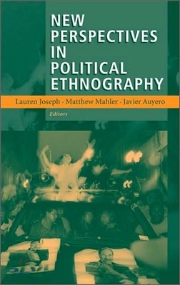 New Perspectives in Political Ethnography