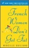 French Women Don't Get Fat