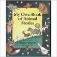 My Own Book of Animal Stories 