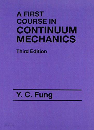 First Course in Continuum Mechanics