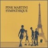 Pink Martini - Sympathique 핑크 마티니