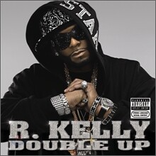 R.Kelly - Double Up