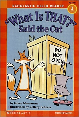 Scholastic Hello Reader Level 1-15 : &quot;What Is That?&quot; Said the Cat (Book+CD Set)