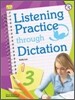 Listening Practice Through Dictation 3 : Student's Book with CD