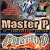Master P - Ghetto D (10th Anniversary Edition)