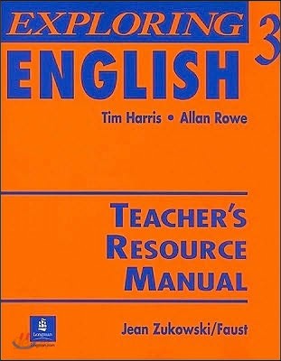 Exploring English 3 : Teacher&#39;s Resource Manual