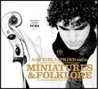 Gavriel Lipkind 사랑스런 첼로 소품집 [소품과 민속음악] - 비에냐프스키 / 알베니즈 / 포레 / 브람스 (Miniatures & Folklore: 23 Challenges for Cello & Piano)