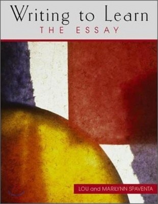 Writing to Learn : Essay