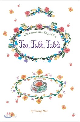 Tea,Talk, Table