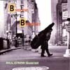 Bill Crow Quartet - From Birdland To Broadway (Remastering Series)