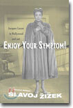 Enjoy Your Symptom!