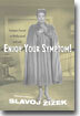 Enjoy Your Symptom!