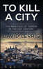 To Kill a City: The New Face of Terror in the 21st century