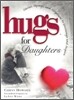 Hugs for Daughters